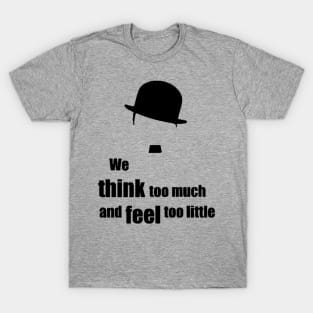 Charlie Chaplin quote T-Shirt